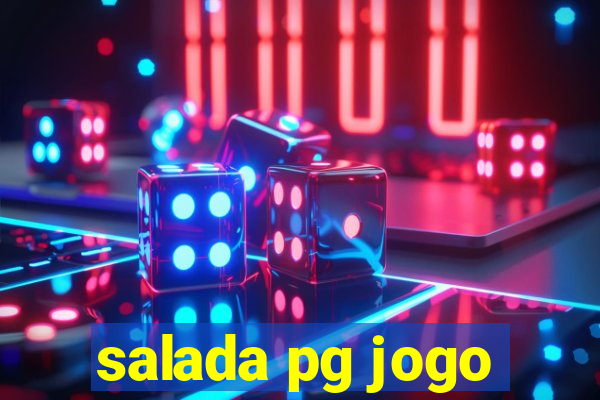 salada pg jogo